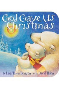 God Gave Us Christmas