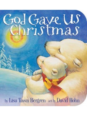 God Gave Us Christmas