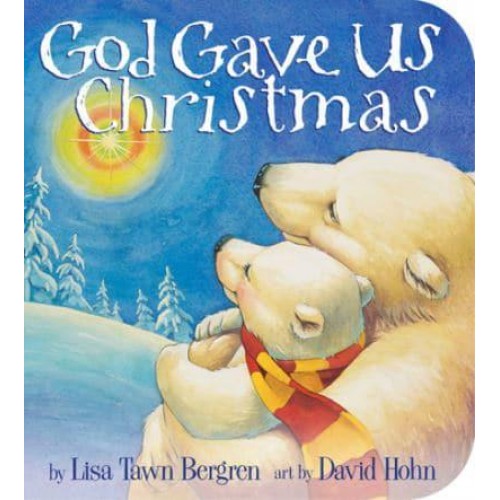 God Gave Us Christmas