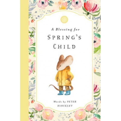 A Blessing for Spring's Child