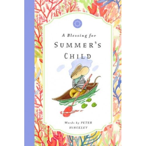 A Blessing for Summer's Child