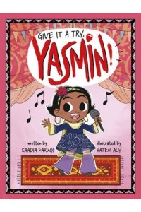 Give It a Try, Yasmin! - Yasmin