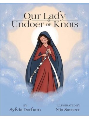 Our Lady Undoer of Knots