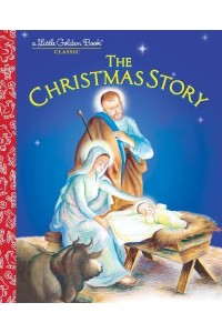 The Christmas Story - Little Golden Book