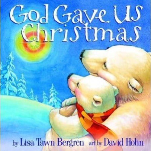 God Gave Us Christmas - God Gave Us Series