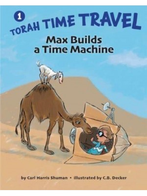 Max Builds a Time Machine - [Max and Emma