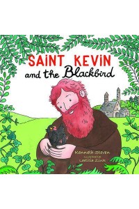 Saint Kevin and the Blackbird
