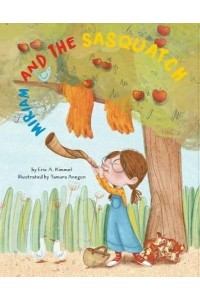 Miriam and the Sasquatch A Rosh Hashanah Story