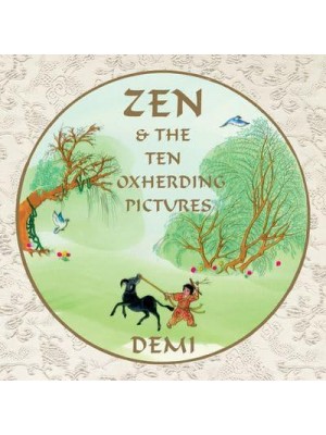 Zen and the Ten Oxherding Pictures