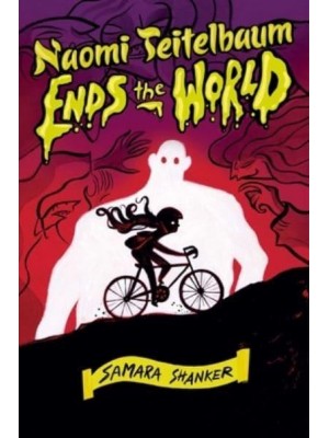 Naomi Teitelbaum Ends the World