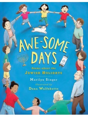 Awe-Some Days Poems About the Jewish Holidays