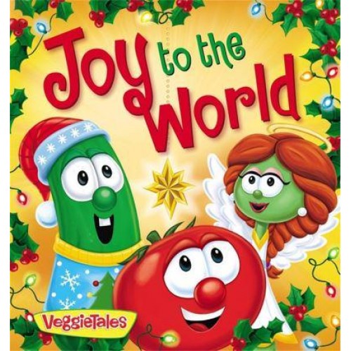 Joy to the World - VeggieTales