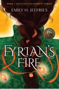 Fyrian's Fire - The Fate of Glademont