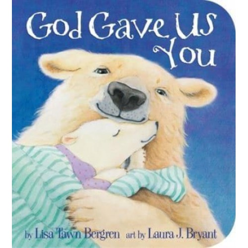 God Gave Us You