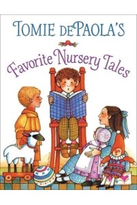 Tomie dePaola's Favorite Nursery Tales