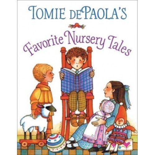 Tomie dePaola's Favorite Nursery Tales