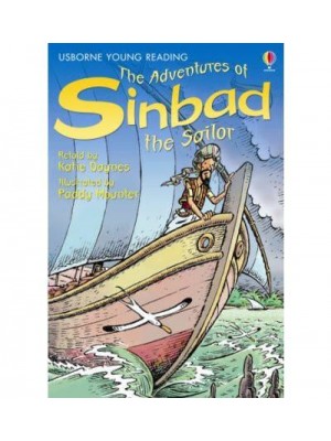 The Adventures of Sinbad the Sailor - Usborne Young Reading.