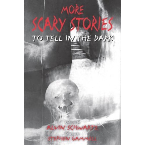 More Scary Stories to Tell in the Dark - Scary Stories