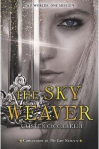 The Sky Weaver - The Iskari Series