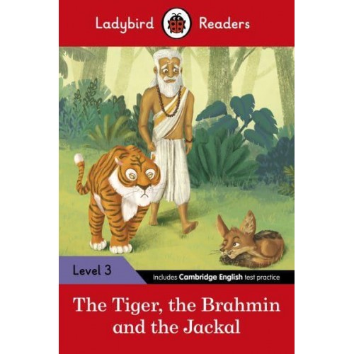 The Tiger, the Brahmin and the Jackal - Tales from India