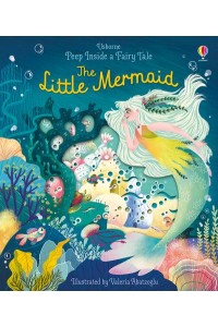 The Little Mermaid - Usborne Peep Inside a Fairy Tale