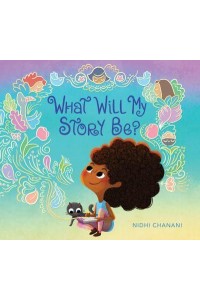 What Will My Story Be?