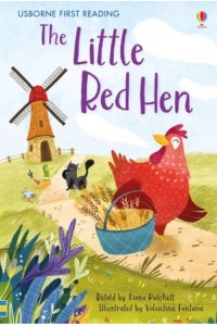 The Little Red Hen - Usborne First Reading. Level Three