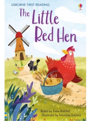 The Little Red Hen - Usborne First Reading. Level Three