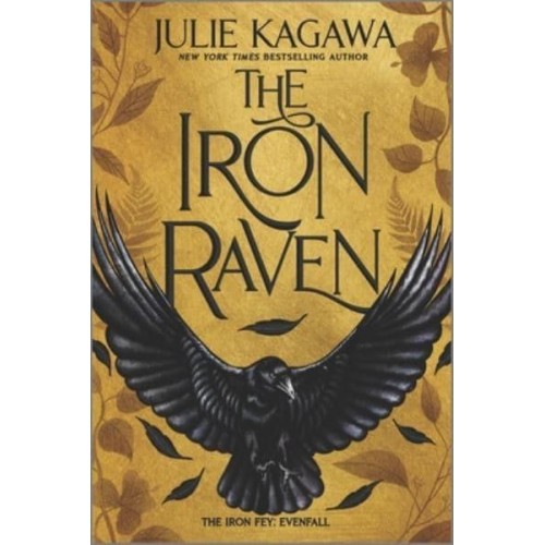 The Iron Raven - Iron Fey: Evenfall