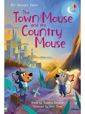 The Town Mouse and the Country Mouse - An Aesop's Fable