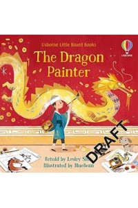 The Dragon Painter - Usborne Little Board Books