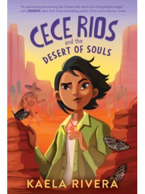 Cece Rios and the Desert of Souls - Cece Rios