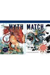 Myth Match Miniature A Fantastical Flipbook of Extraordinary Beasts