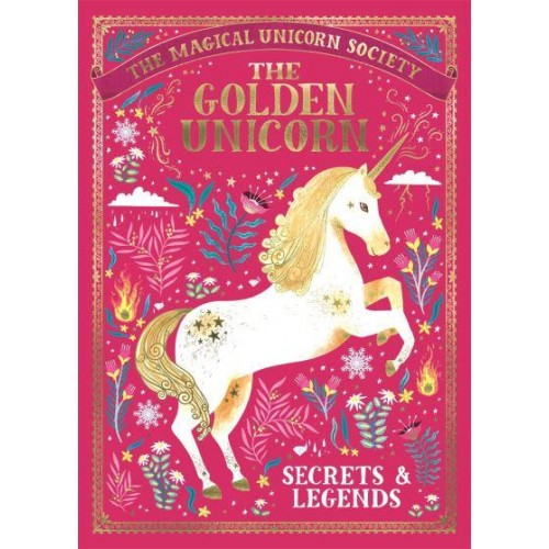 The Golden Unicorn Secrets & Legends - The Magical Unicorn Society