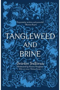 Tangleweed and Brine