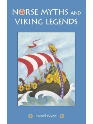 Norse Myths and Viking Legends