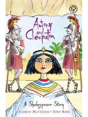 Antony and Cleopatra - A Shakespeare Story