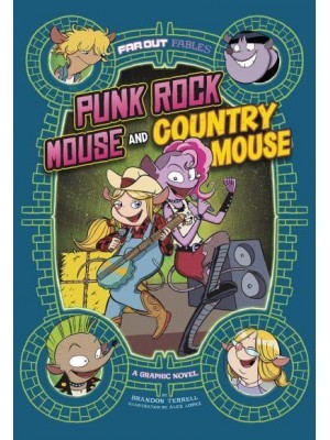 Punk Rock Mouse and Country Mouse A Graphic Novel - Far Out Fables