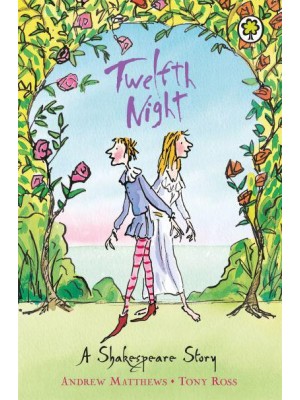 Twelfth Night - A Shakespeare Story