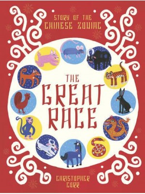 The Great Race Story of the Chinese Zodiac