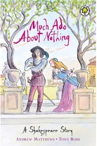 Much Ado About Nothing - A Shakespeare Story