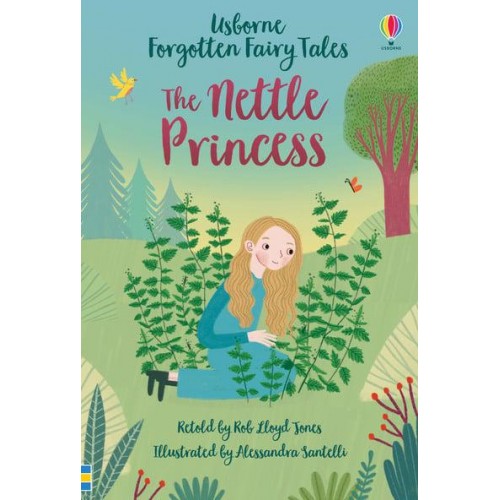 The Nettle Princess - Usborne Forgotten Fairy Tales