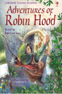 Adventures of Robin Hood - Usborne Young Reading. Series Two