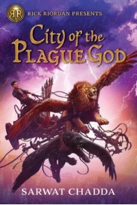 Rick Riordan Presents City of the Plague God (The Adventures of Sik Aziz, Book 1)