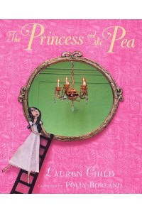 The Princess and the Pea In Miniature : After the Fairy Tale by Hans Christian Andersen