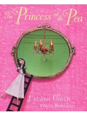 The Princess and the Pea In Miniature : After the Fairy Tale by Hans Christian Andersen