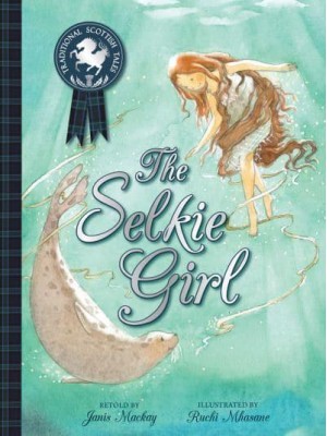 The Selkie Girl - Traditional Scottish Tales
