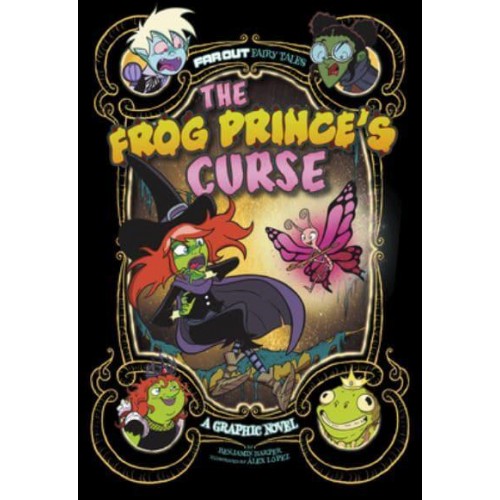 The Frog Prince's Curse A Graphic Novel - Far Out Fairy Tales
