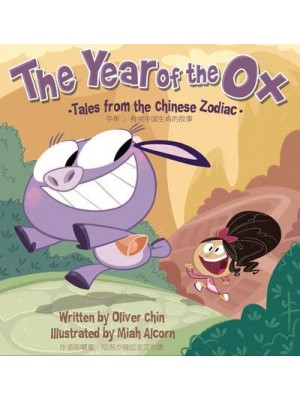 The Year of the Ox Tales from the Chinese Zodiac - Tales from the Chinese Zodiac
