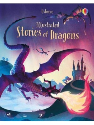 Illustrated Stories of Dragons - Illustrated Story Collections